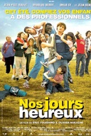 Affiche du film Nos jours heureux