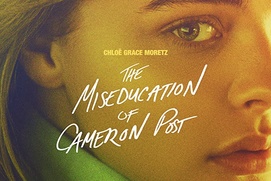 Affiche du film The Miseducation of Cameron Post Affiche du film The Miseducation of Cameron Post