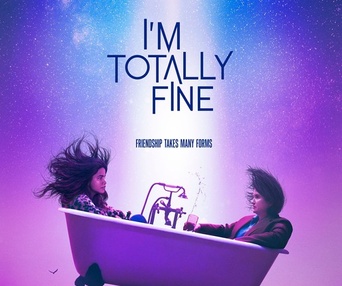 Affiche du film I'm Totally Fine