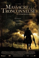 Affiche du film Massacre à la tronçonneuse : Le commencement