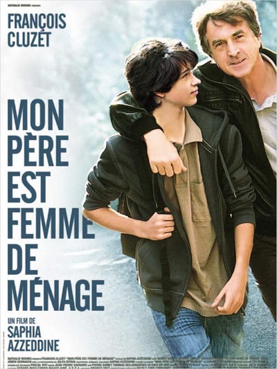 Affiche du film Mon père est femme de ménage