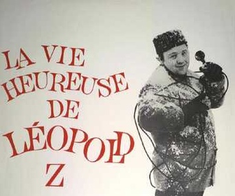 Image du film La vie heureuse de Léopold ZONF