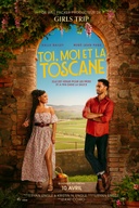 Affiche du film Toi, moi et la Toscane