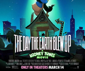 The Day the Earth Blew Up: A Looney Tunes Movie