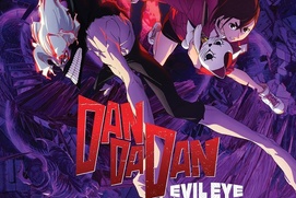 Image du film Dan Da Dan: Evil Eye Image du film Dan Da Dan: Evil Eye