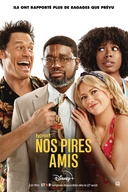 Affiche du film Nos pires amis