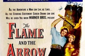 Affiche du film The Flame and the Arrow