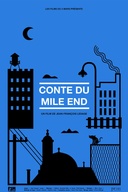 Affiche du film Conte du Mile End