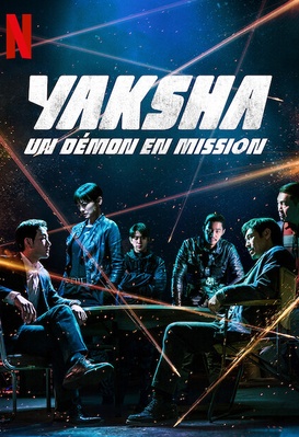 Yaksha, un démon en mission
