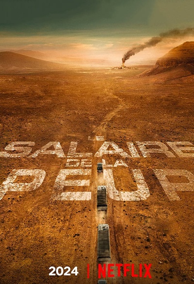 Affiche du film Le salaire de la peur