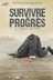 Affiche du film Survivre au progrès