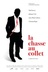 Affiche du film La chasse au collet
