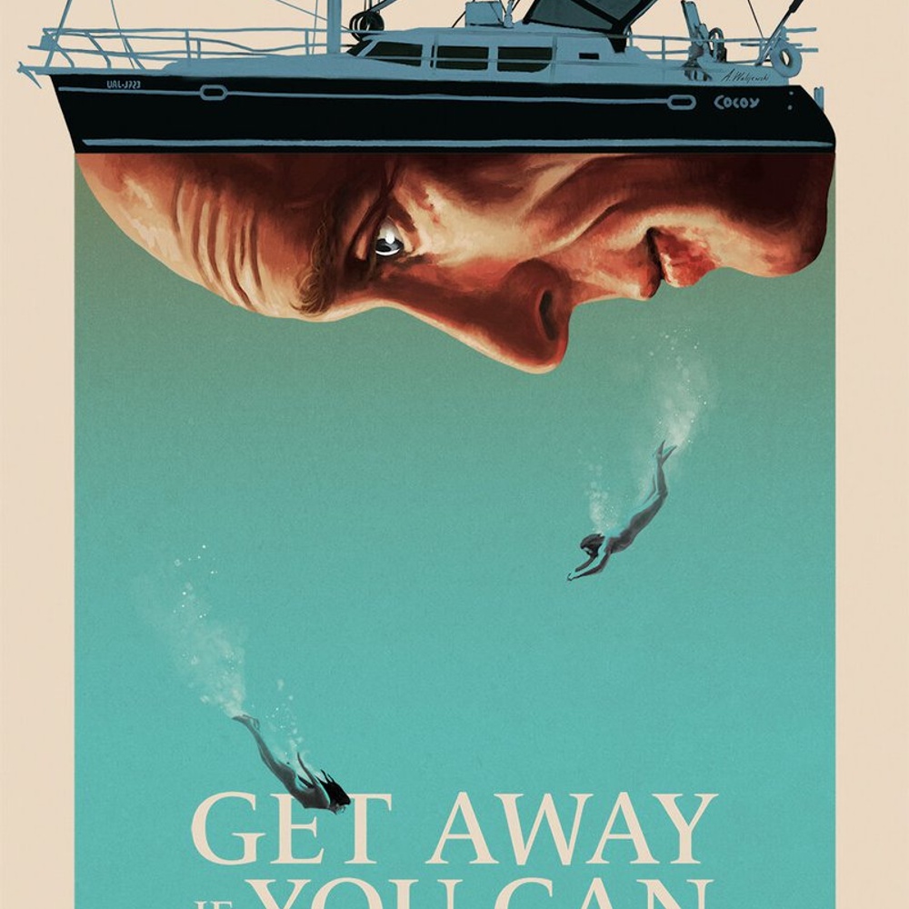 Affiche du film Get Away If You Can