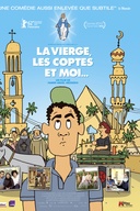 Affiche du film La Vierge, les Coptes et moi