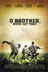Affiche du film O Brother, Where Art Thou?