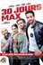 Affiche du film 30 jours max