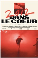Affiche du film 2012/Dans le coeur