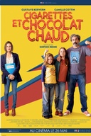 Affiche du film Cigarettes et Chocolat Chaud