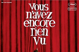 Affiche du film Vous n'avez encore rien vu Affiche du film Vous n'avez encore rien vu