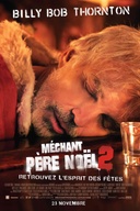 Affiche du film Méchant Père Noël 2