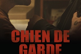 Affiche du film Chien de garde Affiche du film Chien de garde