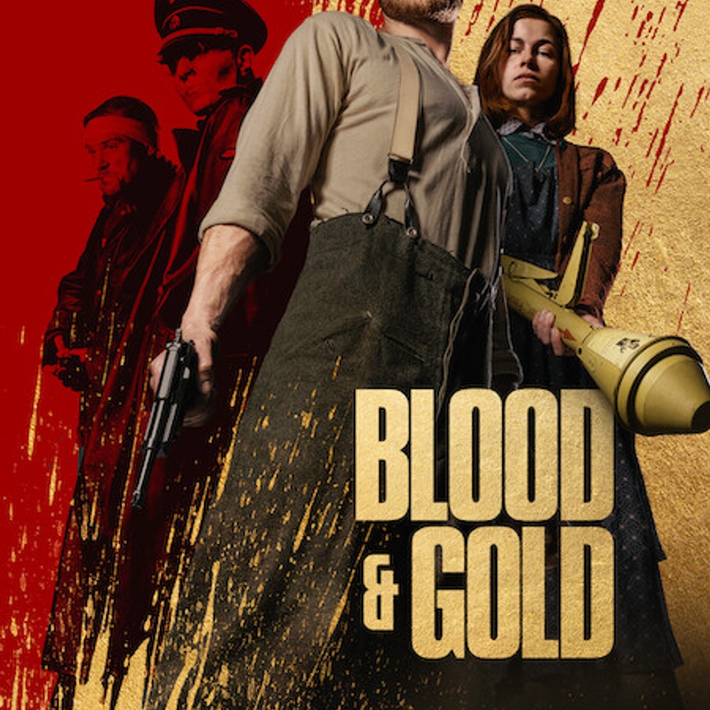 Affiche du film Blood & Gold