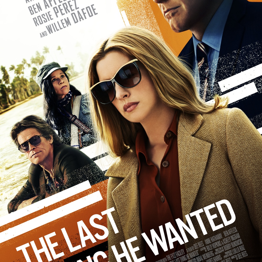Affiche du film The Last Thing He Wanted
