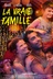 Affiche du film La vraie famille