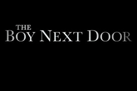 Affiche du film The Boy Next Door Affiche du film The Boy Next Door