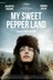 Affiche du film My Sweet Pepper Land