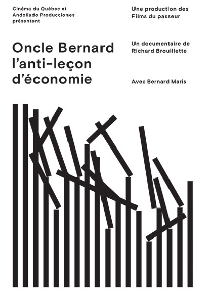 Affiche du film Oncle Bernard - L'anti-leçon d'économie