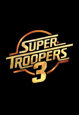 Super Troopers 3