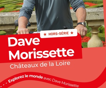 Image du film Les aventuriers voyageurs - Dave Morissette aux Châteaux de la Loire