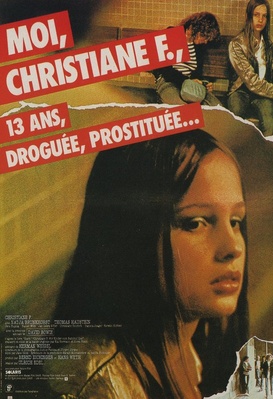 Moi, Christiane F., 13 ans, droguée, prostituée...