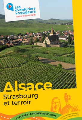 Alsace : Strasbourg et terroir